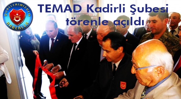 TEMAD Kadirli Şubesi törenle açıldı